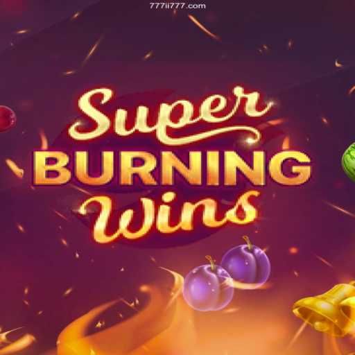 Discover the Thrilling World of SuperBurningWins in Brazilian Online Gaming